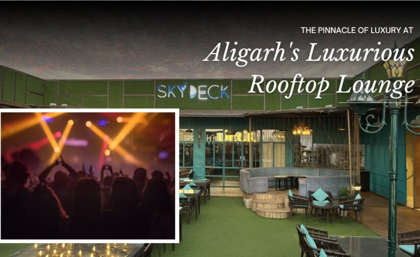 The Pinnacle of Luxury at Aligarh’s Luxurious Party Lounge