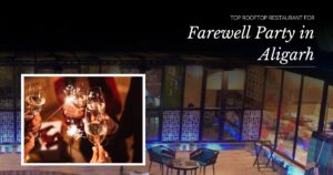 Skydeck-Top Rooftop Restaurant for Farewell Party in Aligarh - Sky Deck Lounge Skydeck-Top Rooftop Restaurant for Farewell Party in Aligarh